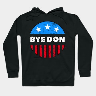 BYE DON  Anti-Trump Distressed Design Hoodie